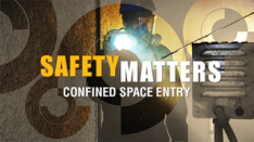 Safety Matters: Confined Space Entry Interactive Online Training